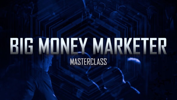 Big Money Marketer MasterClass